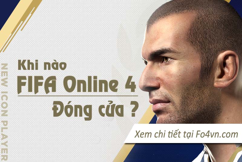 Giả thiết : khi nào thì FO4 đóng cửa ?