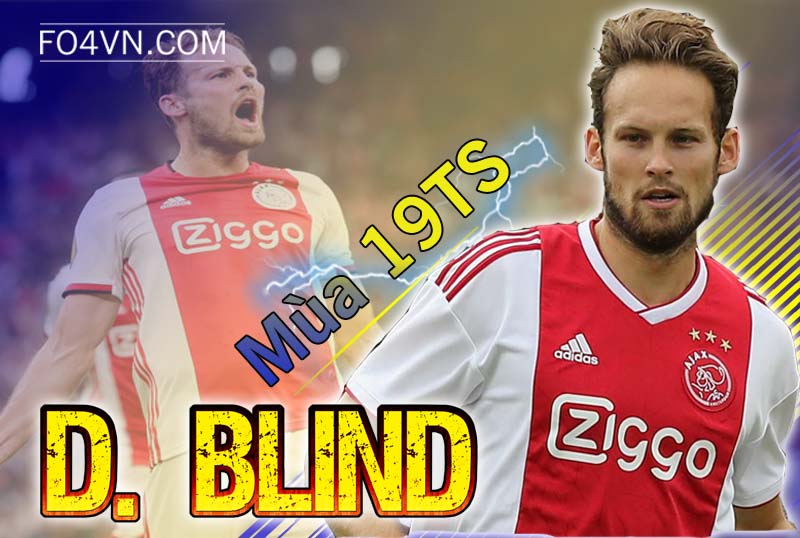 Tiêu điểm mùa 19TS : Daley Blind